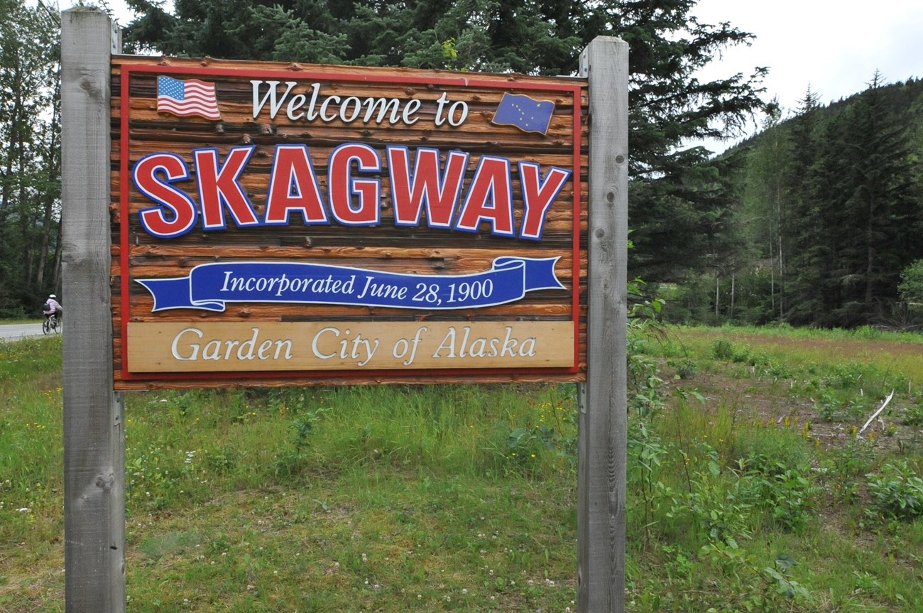 The welcome to Skagway sign with the writing "Garden City of Alaska"