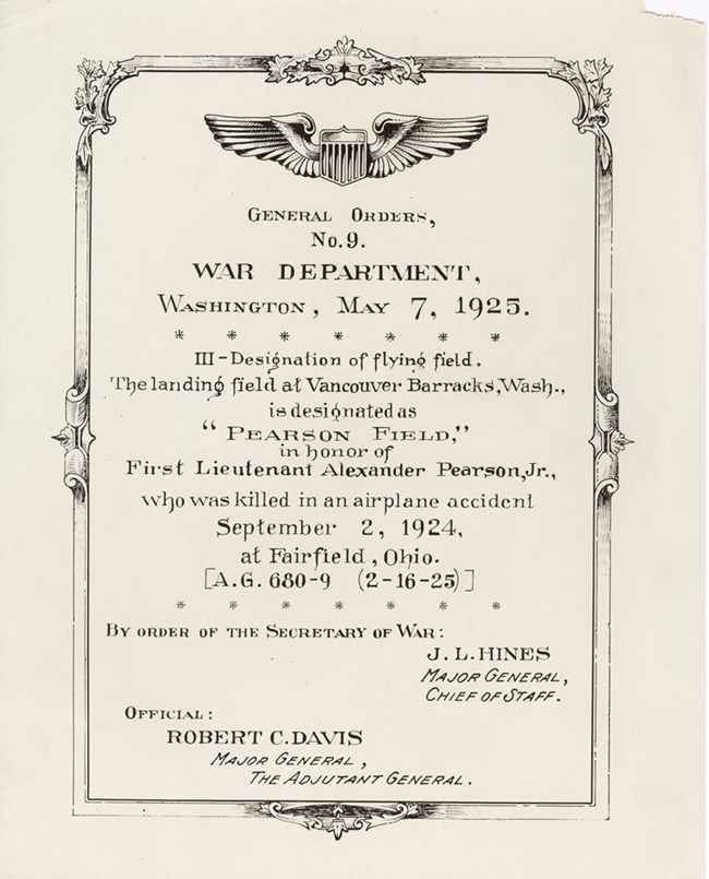 Designation of Pearson Field Document reading "General Orders, No. 9, War Department, Washington, May 7, 1925. III Designation of fling field, The landing field at Vancouver Barracks, Wash., is designated as "Pearson Field."