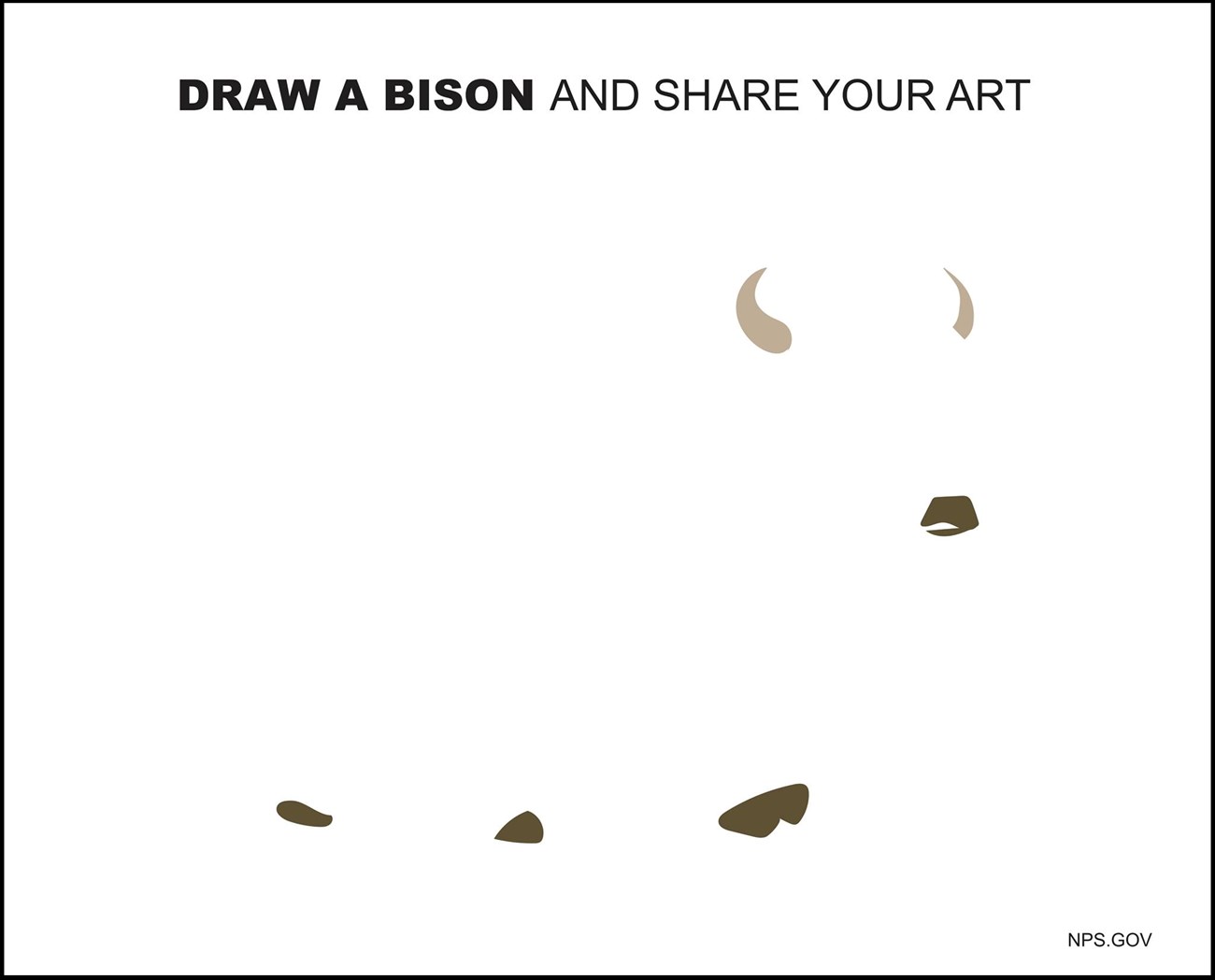 Art template of a bison horns, nose, and hooves with text reading: Draw a Bison and Share Your Art