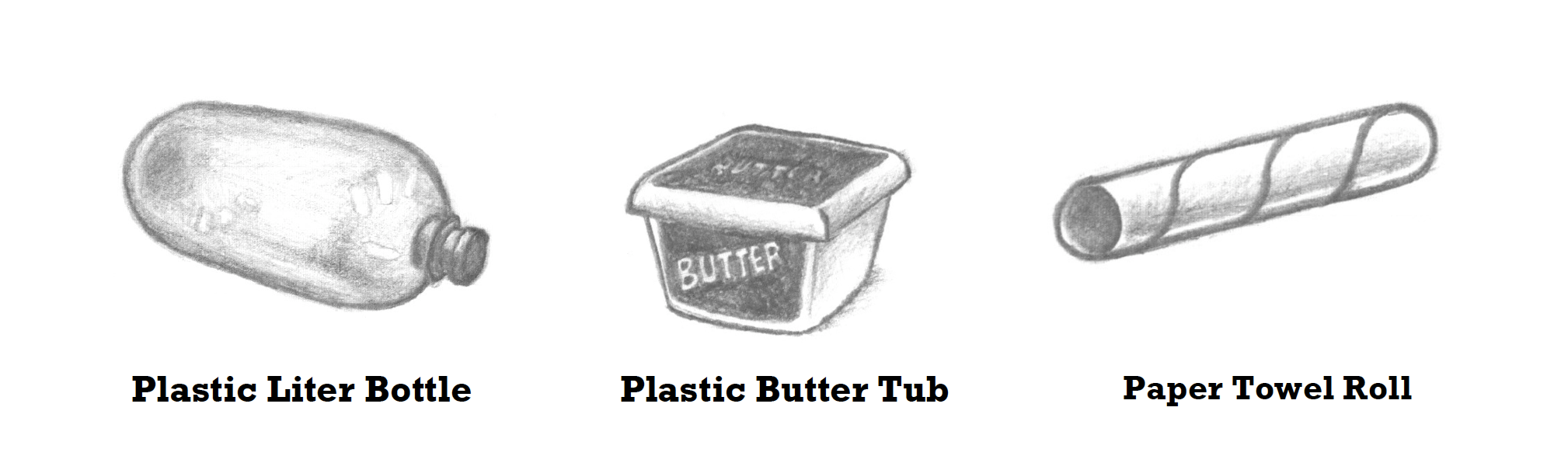 Plastic Liter Bottle, Plastic Butter Tub, Paper Towel Roll