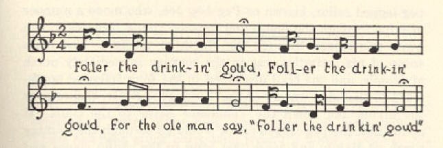 FTDGFragment Sheet music with lyrics to "Foller the drinkin' gou'd"