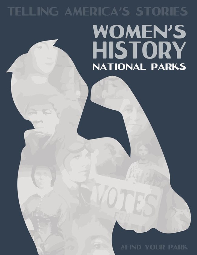 A National Park Service Women in History poster features a cut out image of a woman flexing her muscle