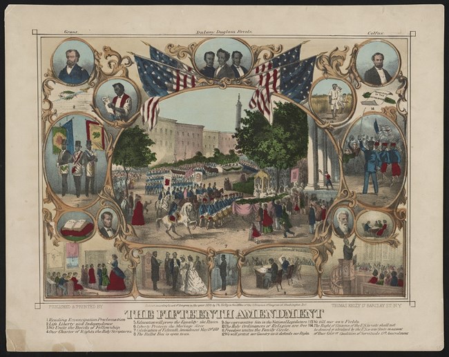 Ulysses S. Grant & the 15th Amendment (U.S. National Park Service)