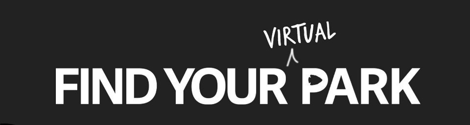 Black banner with text Find Your Virtual Park