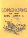 Longhorns of the Big Bend cover Longhorns of the Big Bend cover