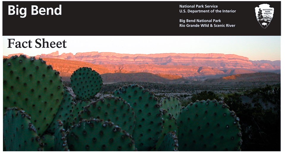 Big Bend fact sheet Big Bend fact sheet