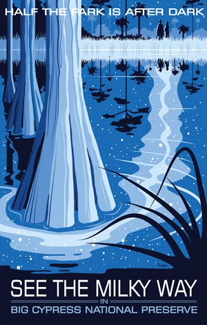 A graphic design depicts two people looking up at the Milky Way as it is reflected in the waters of a cypress dome. Text: Half the Park is After Dark. See the Milky Way in Big Cypress National Preserve.
