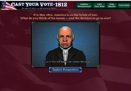 President Madison asks you to "Cast Your Vote!"