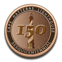 Bronze medal with the number 150 in center and the words Cape Hatteras Lighthouse Sesquicentennial on outer edge.