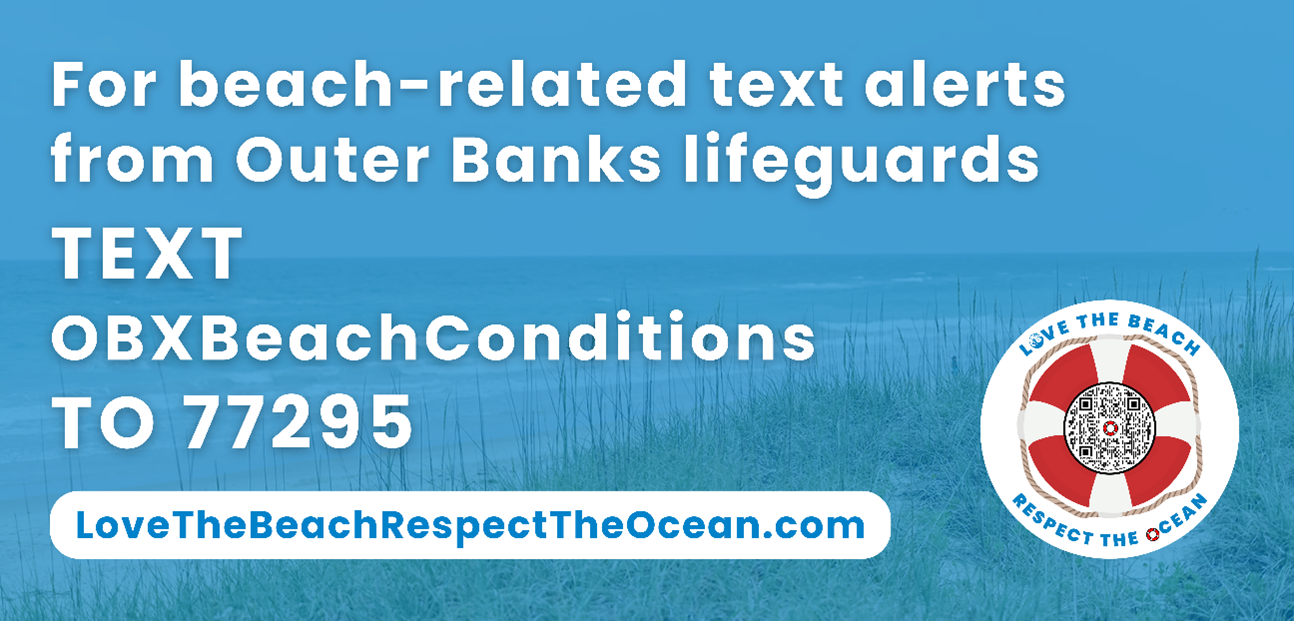 Dare County Text Alerts Image with info about text alert system. Text OBXBeachConditions to 77295
