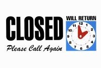 Closed - Please Call Again Sign Closed - Please Call Again Sign
