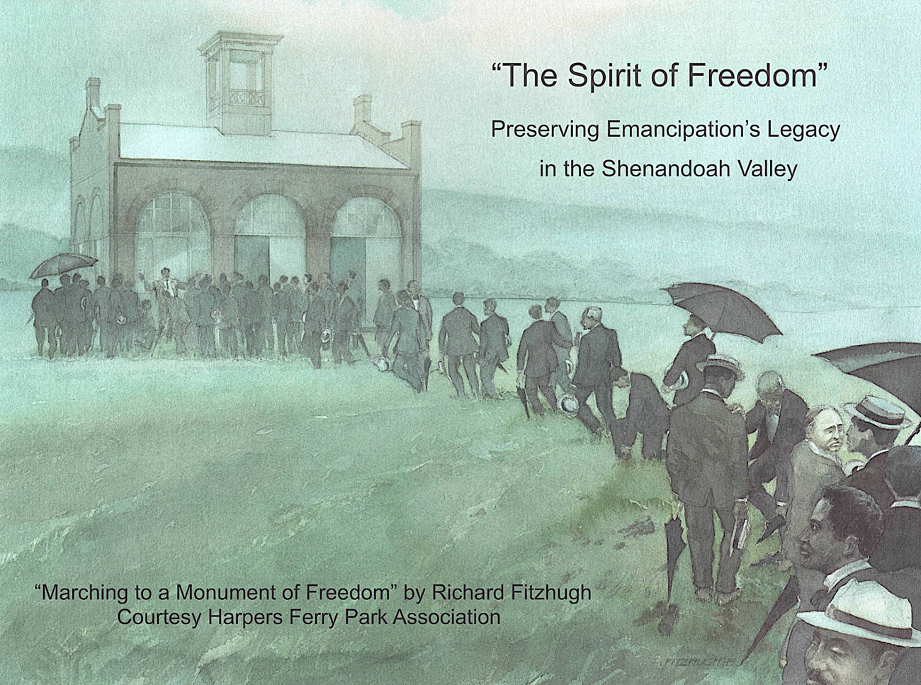 The Spirit of Freedom On an exhibit panel, a watercolor painting depicts African Americans gathering at a monument.