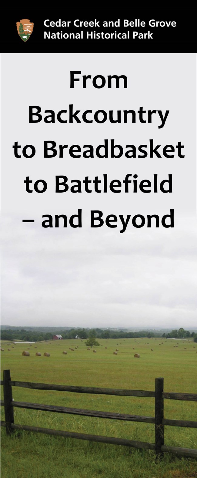 From Backcountry, to Breadbasket, to Battlefield, and Beyond From Backcountry, to Breadbasket, to Battlefield, and Beyond