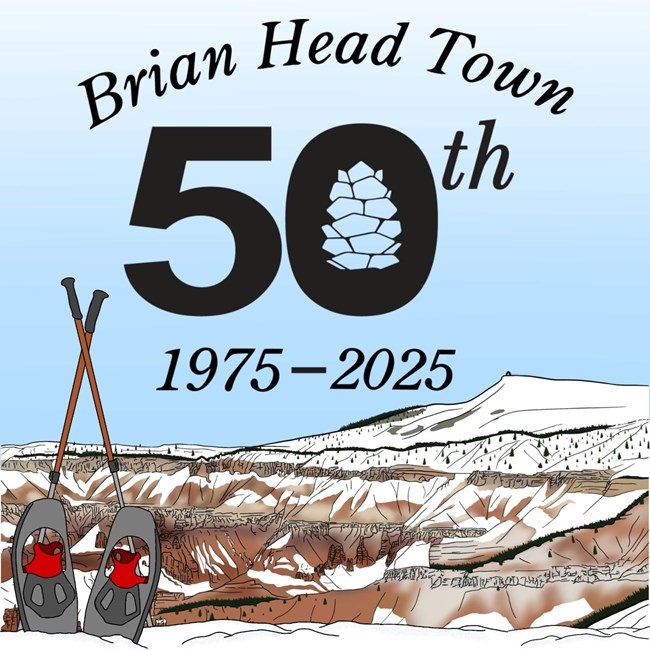 An illustrated pair of snowshoes and ski poles rest in front of the Cedar Breaks Amphitheater. In the sky reads Brian Head Town 50th 1975-2025.