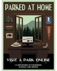 NPS infographic reading, "Parked at home. Visit a park online. US Department of Interior. National Park Service."
