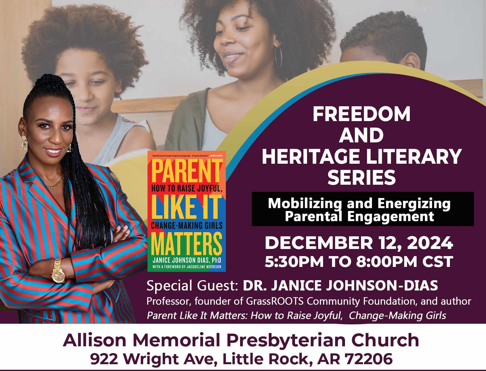 A promotional flyer for the Freedom and Heritage Literary Series event, titled “Mobilizing and Energizing Parental Engagement,” featuring special guest Dr. Janice Johnson-Dias. The event is scheduled for December 12, 2024, from 5:30 PM to 8:00 PM CST