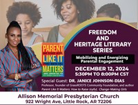 A promotional flyer for the Freedom and Heritage Literary Series event, titled “Mobilizing and Energizing Parental Engagement,” featuring special guest Dr. Janice Johnson-Dias. The event is scheduled for December 12, 2024, from 5:30 PM to 8:00 PM CST