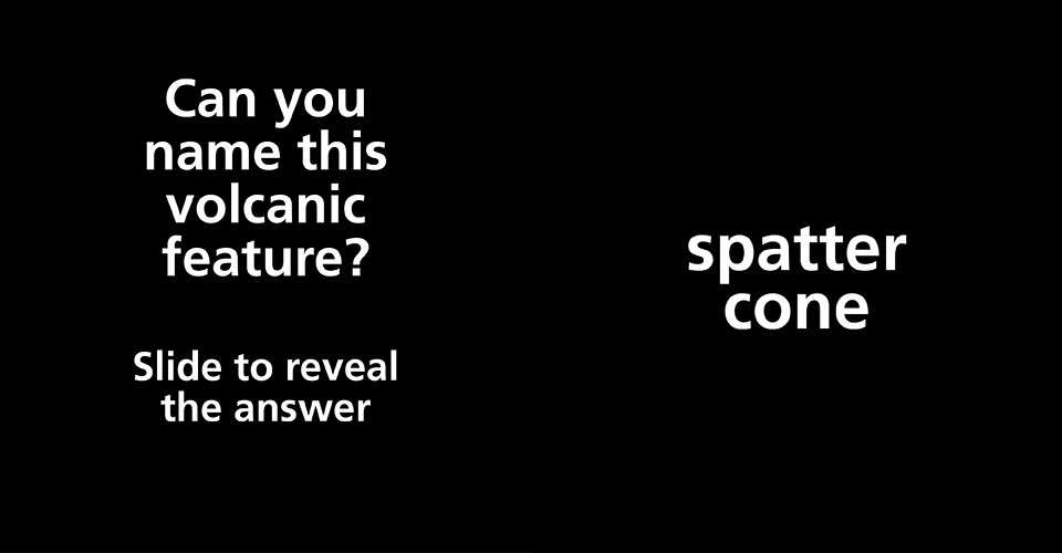 Can you identify the volcanic feature? Slide to reveal.