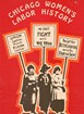 Chicago labor organizing poster.