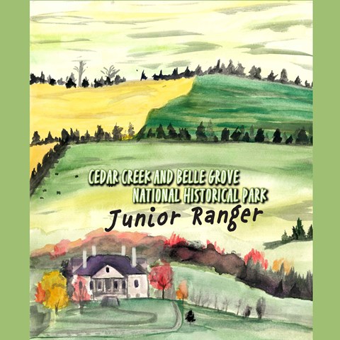 Painting of a large farm with rolling hills. Cedar Creek and Belle Grove NHP Junior Ranger