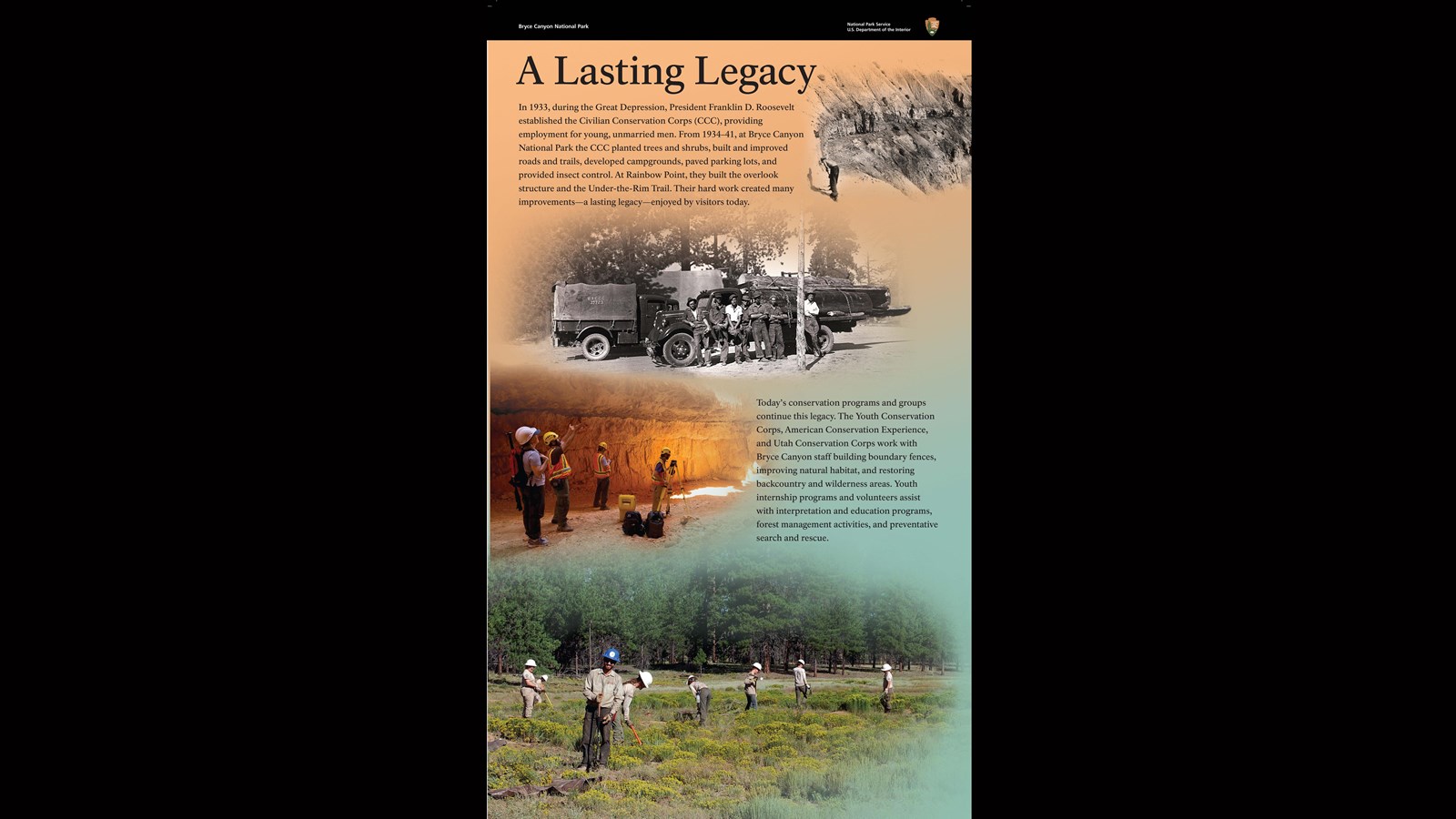 Wayside exhibit explaining Civilian Conservation Corps and modern volunteers contributions.