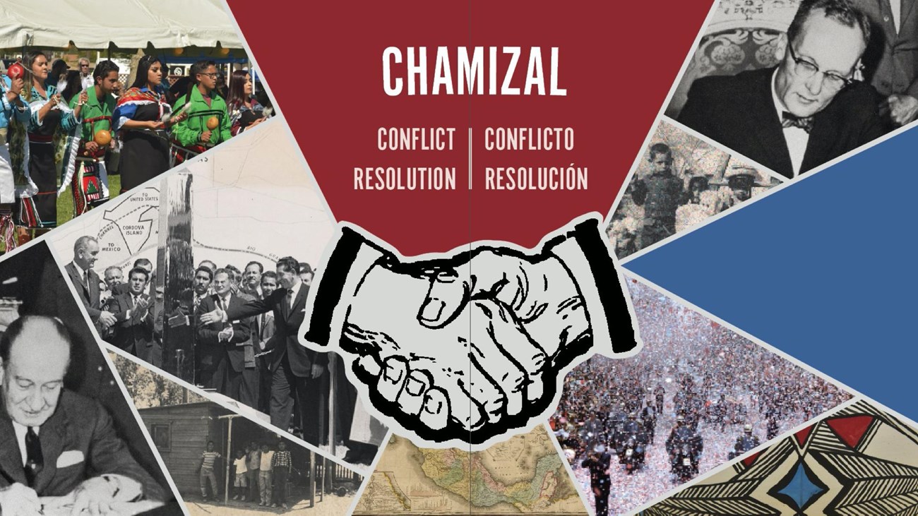 A collage of images representing Chamizal, featuring a large image of a handshake.