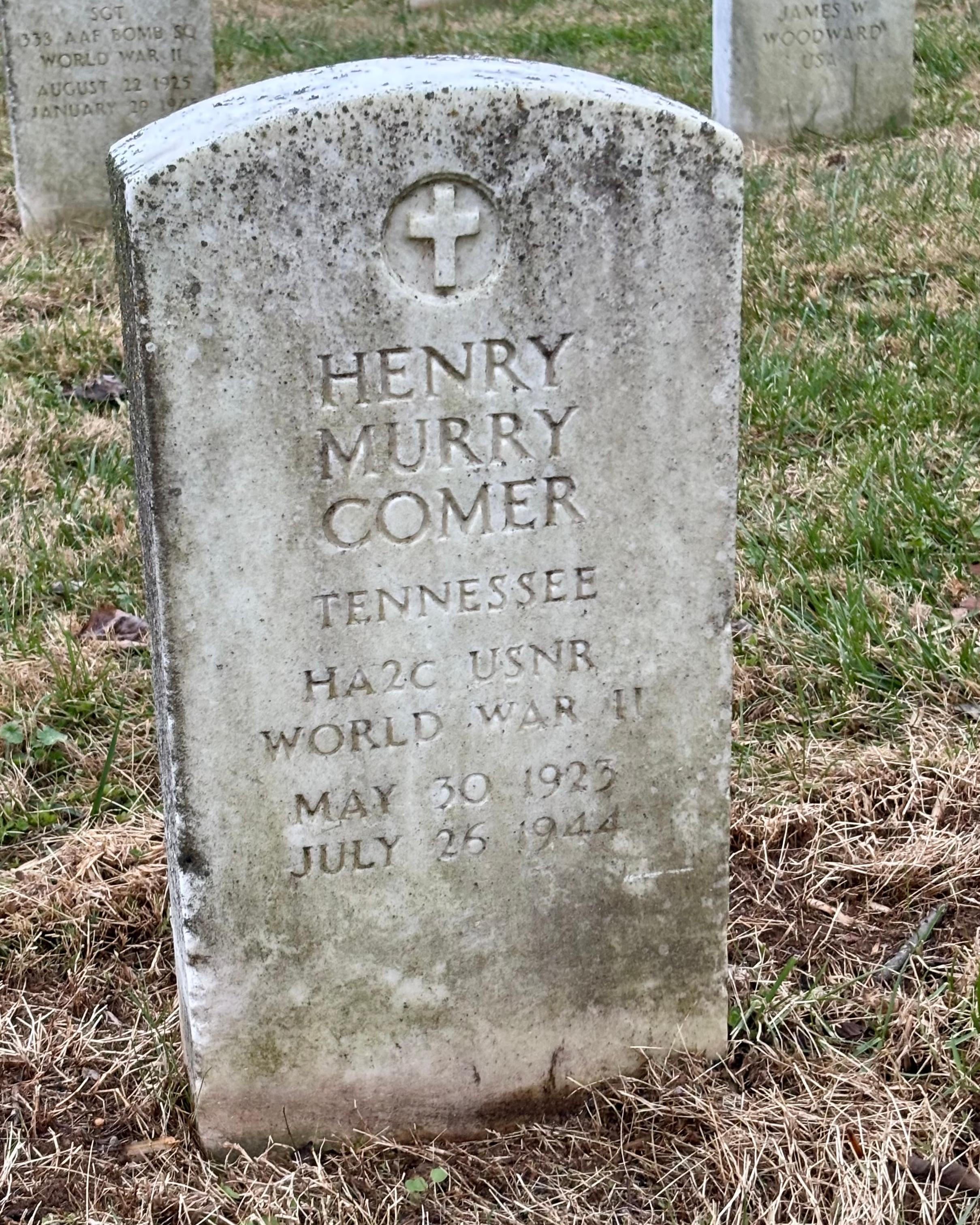 Headstone reading "Henry Murry Comer, Tennessee, HA2C USNR World War II May 30 1923 July 25 1944"