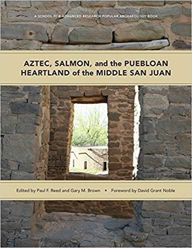 The picture of the front of Paul Reed's book about Aztec and Salmon ruins.
