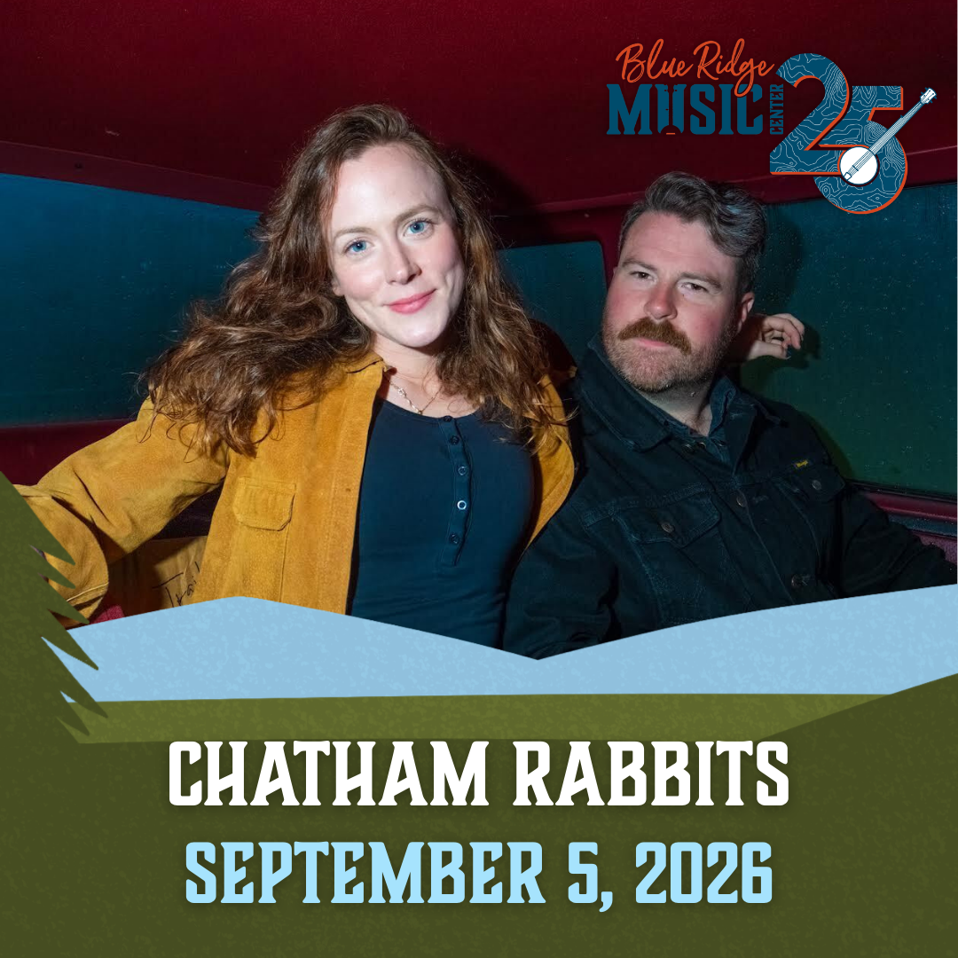 Chatham Rabbits - Deep Roots, Many Voices: Summer Outdoor Concert Series (Blue Ridge Music Center - Milepost 213)