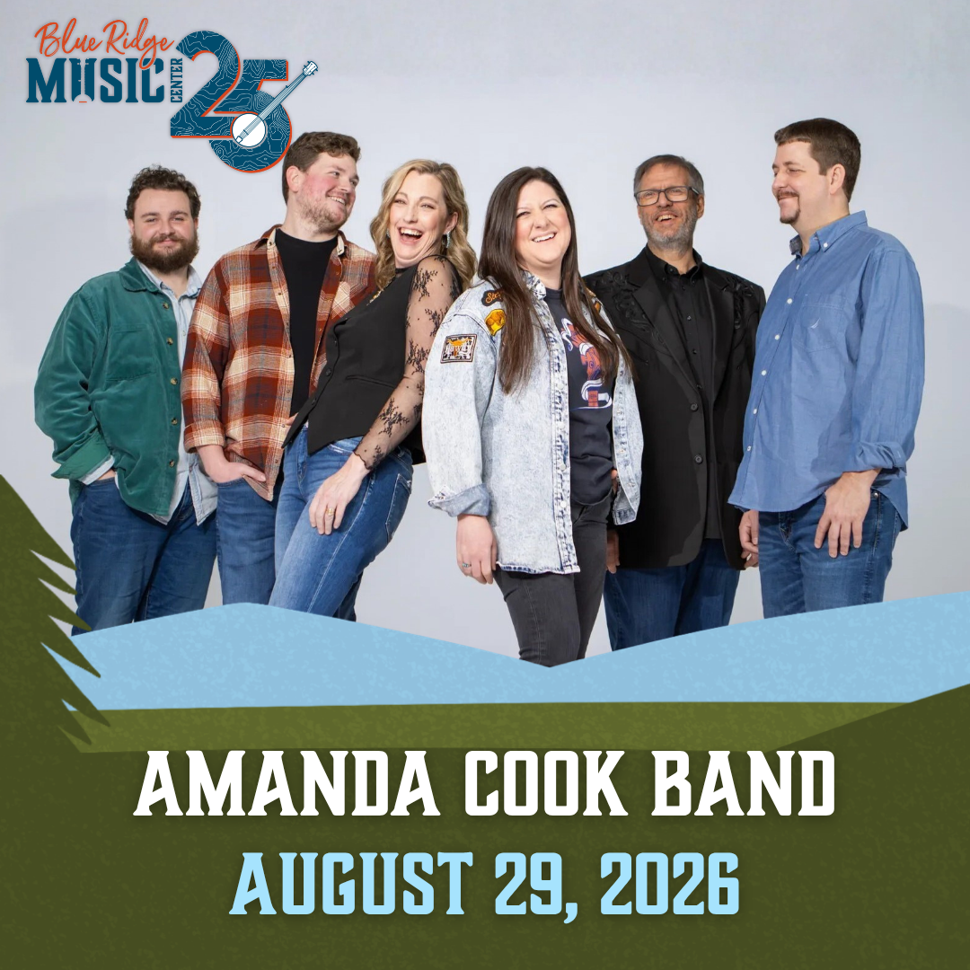Amanda Cook Band + His & Hers - Deep Roots, Many Voices: Summer Outdoor Concert Series (Blue Ridge Music Center - Milepost 213)