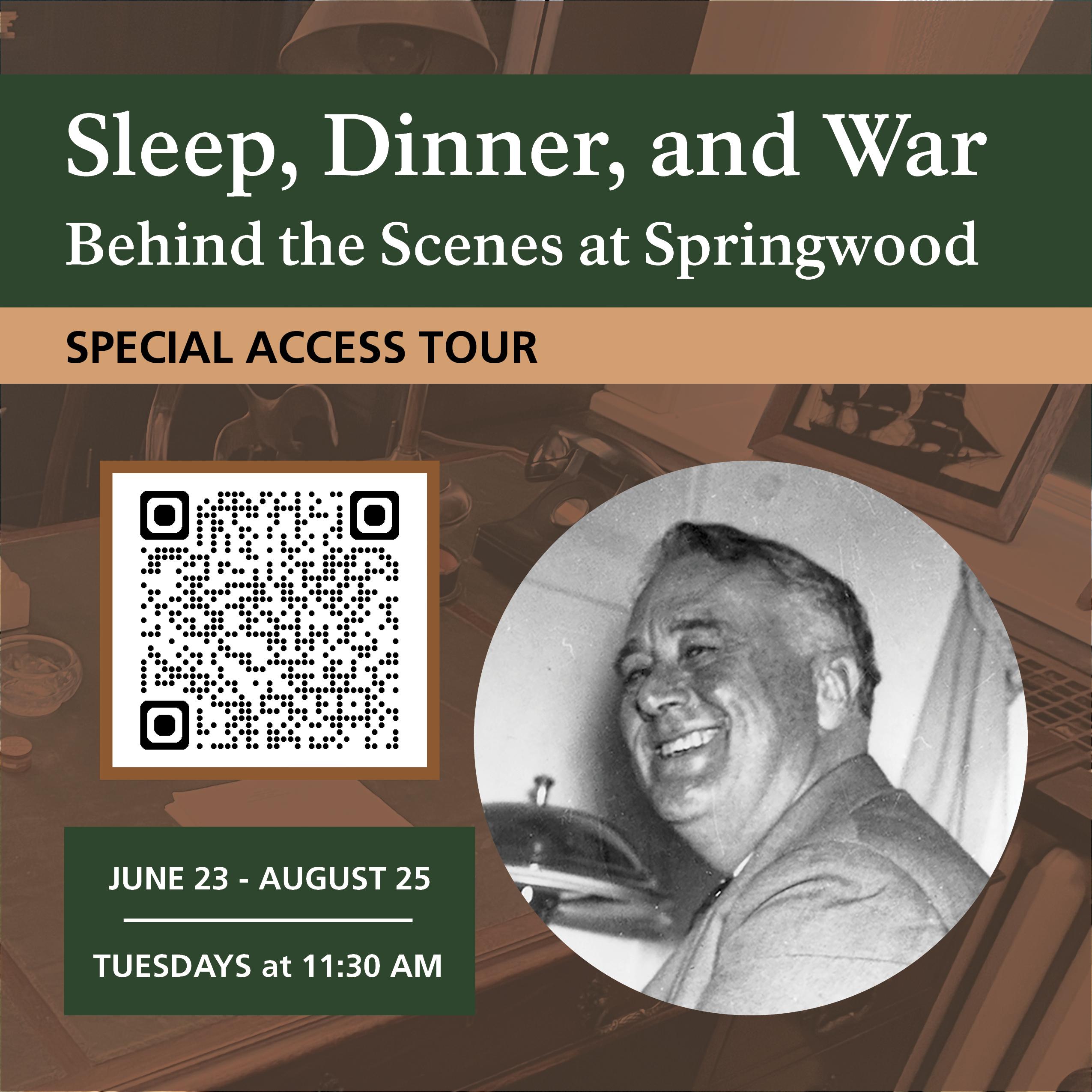 Flyer for specialty tour of the Home of FDR called Sleep, Dinner, and War