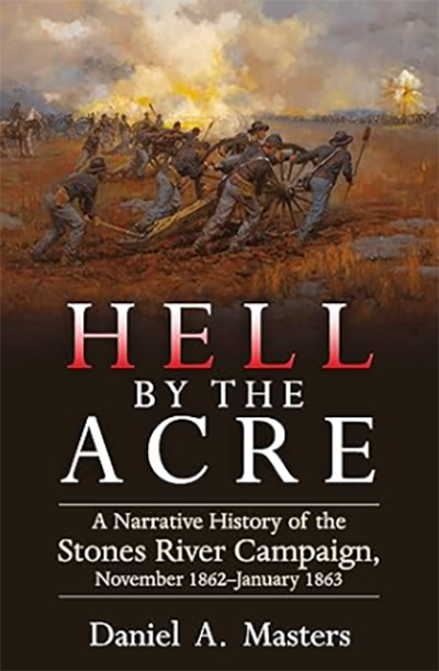 Hell by the Acre book cover featuring a color painting of soldiers in blue uniforms firing cannons.