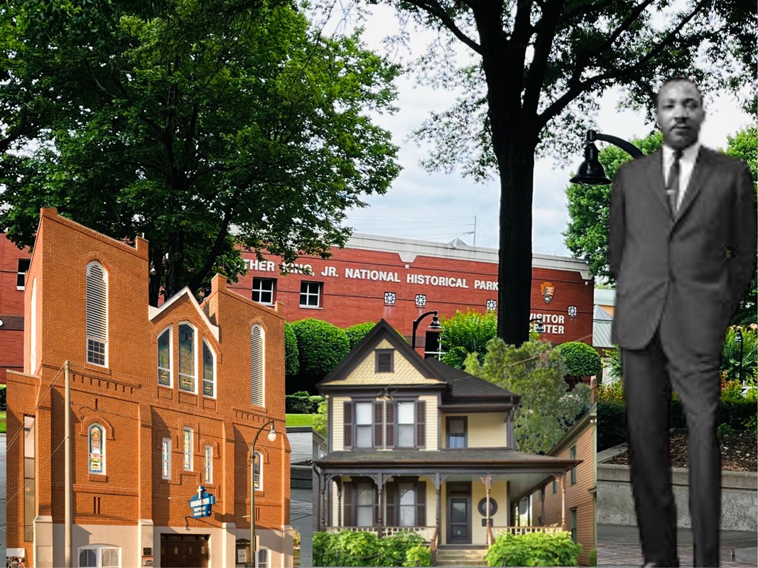 Collage of photos of the Historic Ebenezer Baptist Church, Dr. King's birth home, Dr. King & Park VC
