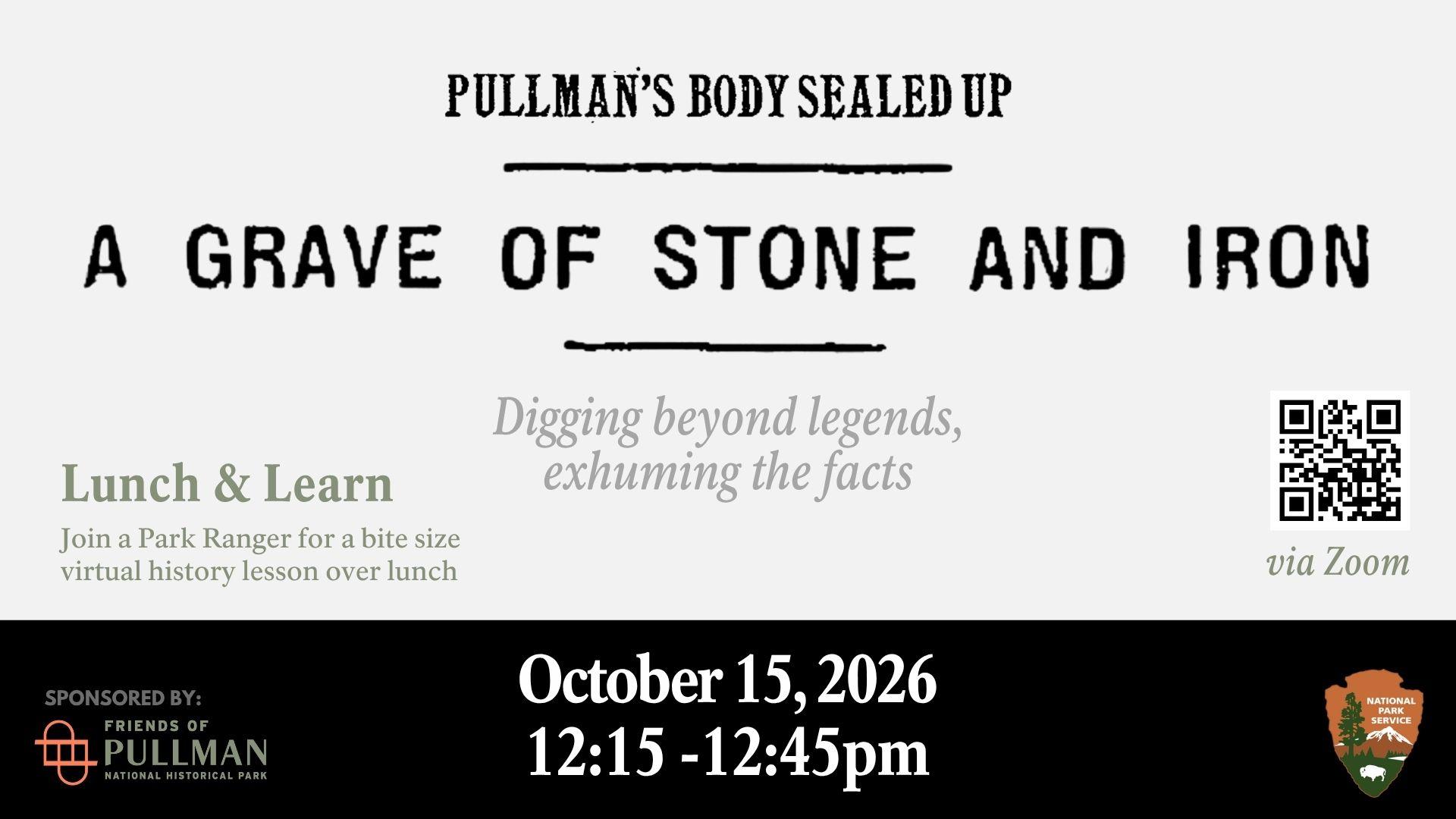 A poster for the October Lunch and Learn: A Grave of Stone and Iron