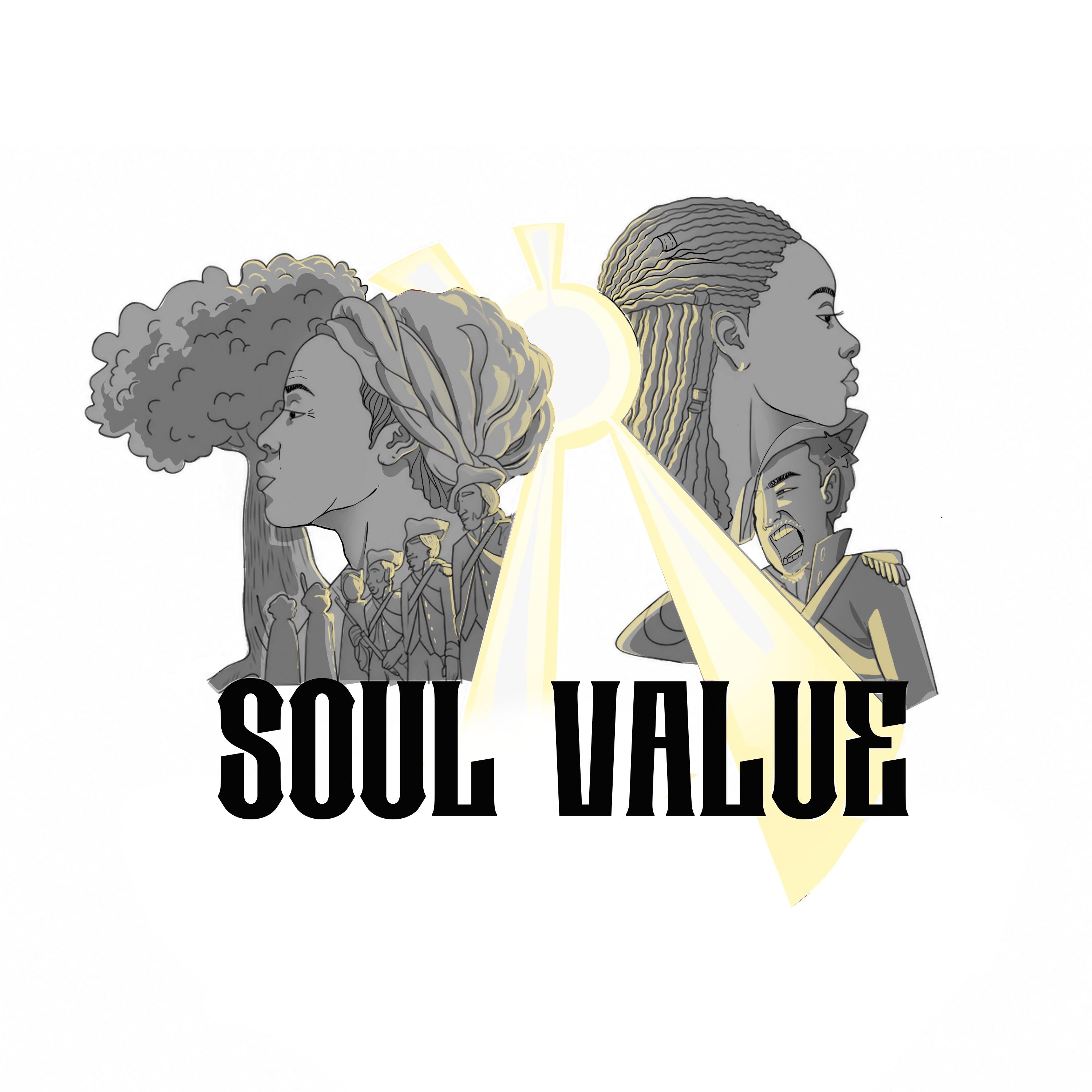 Black and white illustrations of women's faces with text SOUL VALUE in bottom center
