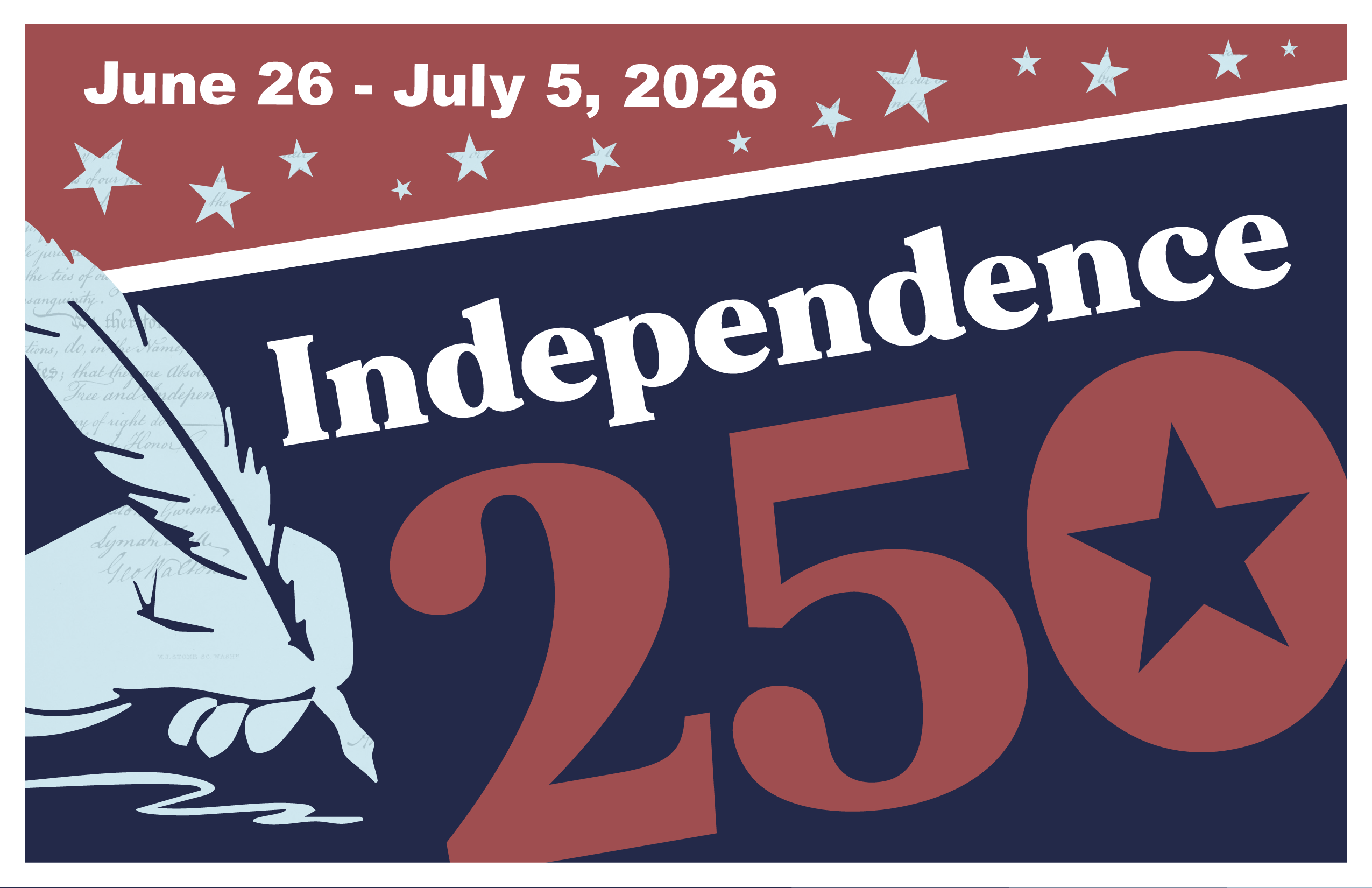 Independence 250 June 26-July 5, 2026