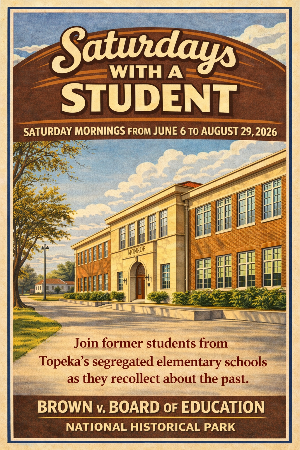 Poster for &ldquo;Saturdays with a Student&rdquo; at Brown v. Board of Education National Historical Park.