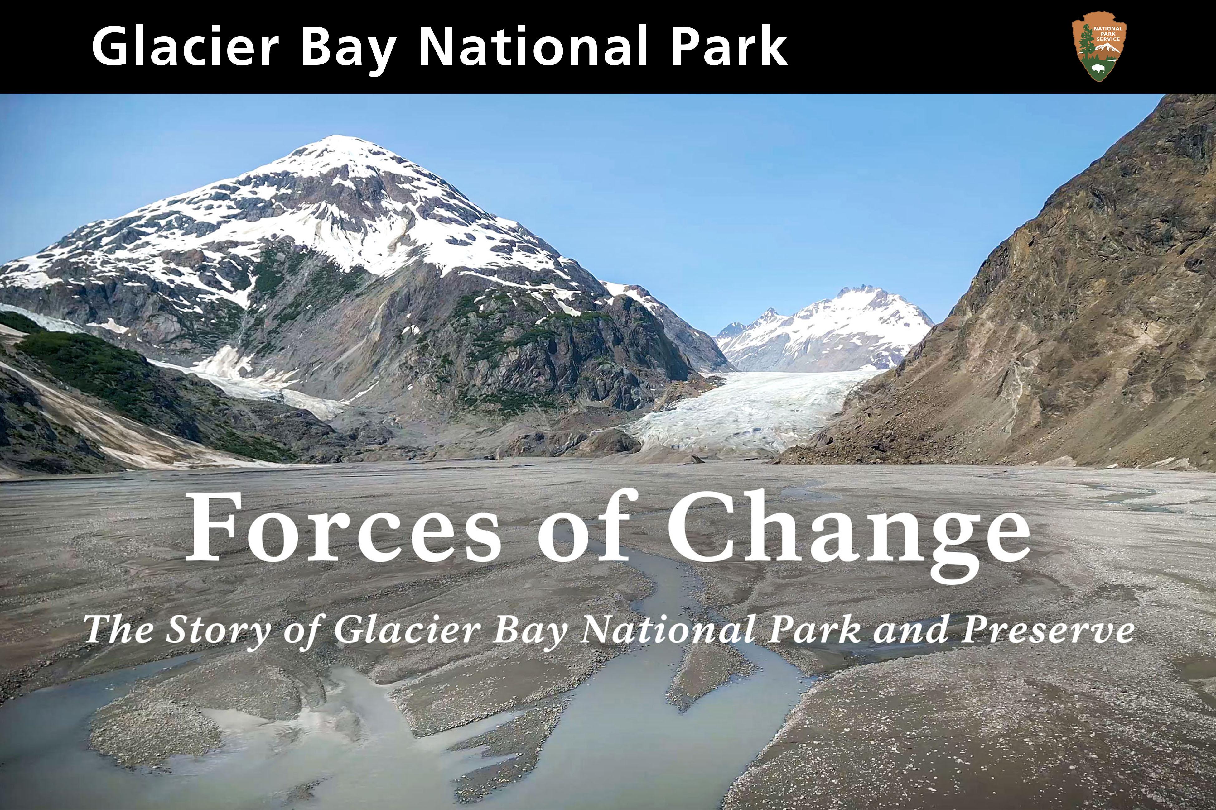 A cover photo for a film, "Forces of Change, the story of Glacier Bay."