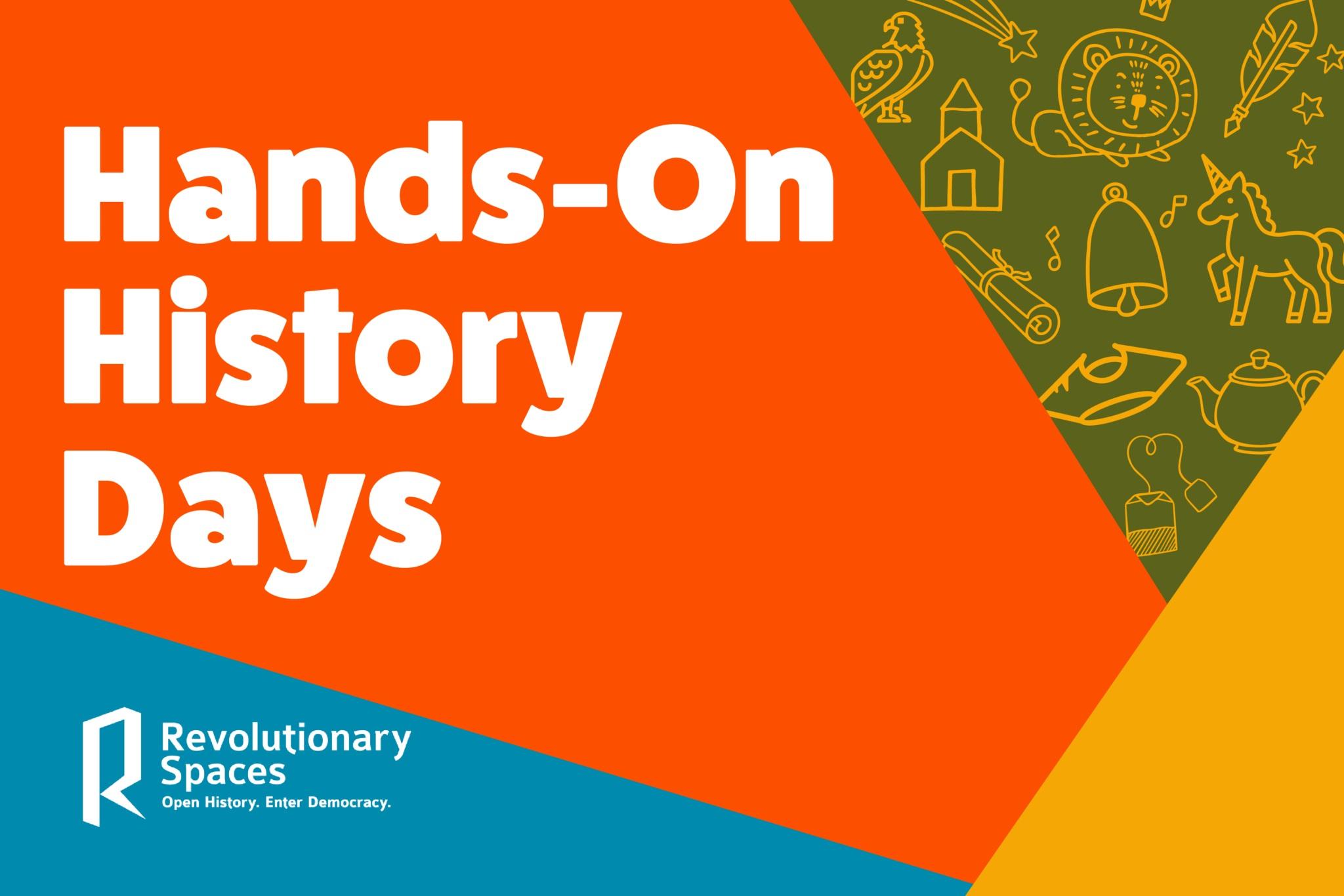 Multi-colored Hands-On History Event Graphic with some doodles of colonial items.