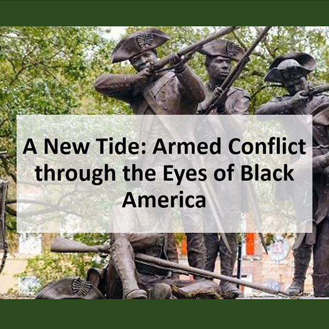 Opening slide for webinar with statue of African Americans in tricorn hats, aiming muskets. Reads “A
