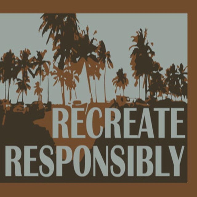 A graphic with trees that says recreate responsibly.
