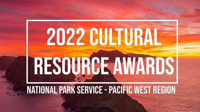 Deep pink sunset over rocky islands in Pacific Ocean. Reads “2022 Cultural Resource Awards"