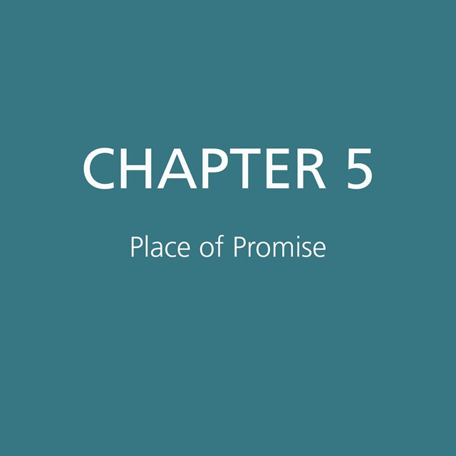 Chapter 5: Place of Promise