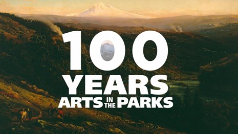 text 100 years of arts in the parks superimposed on a landscape of mountains and hills