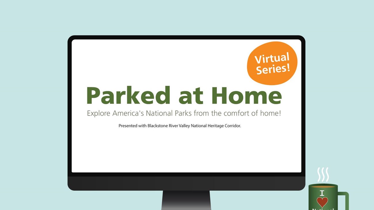 Graphic with Parked at Home text, NPS logo, BHC logo, and grass and trees faded in the background