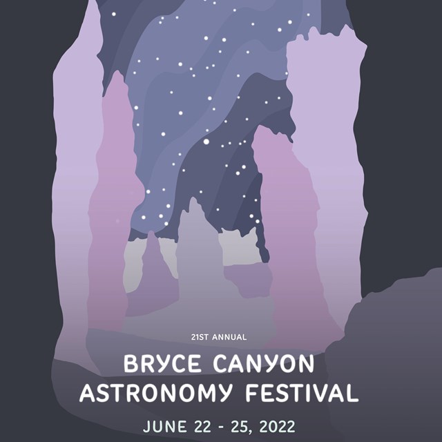 Poster for 2022 Bryce Canyon Astronomy Festival