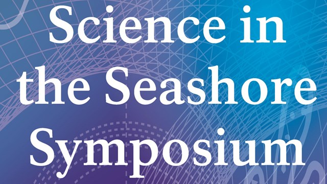 Graphic logo reads, "Science in the Seashore Symposium" with blue background.