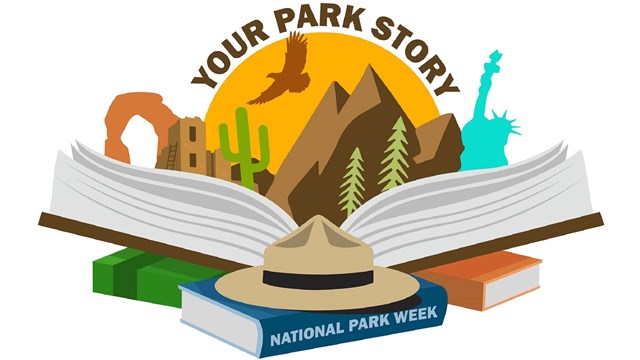 Graphic that includes park-related images coming out of an open book with text: Your Park Story