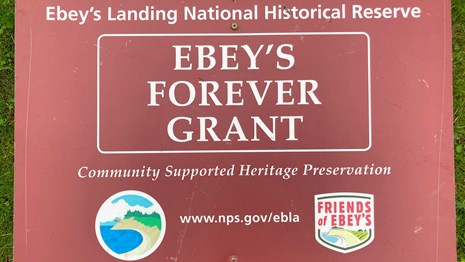 Rectangular sign for Ebey's Forever Grant.