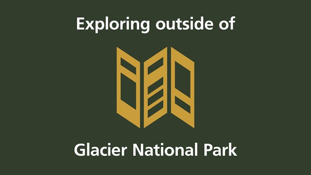 Graphic: Exploring outside of Glacier National Park. Icon of a brochure.